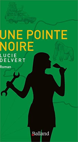 Beispielbild fr Une Pointe Noire: Roman zum Verkauf von WorldofBooks