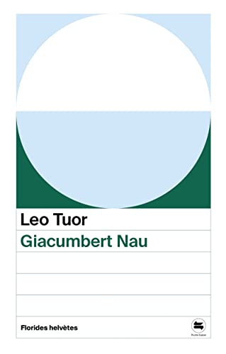 Beispielbild fr Giacumbert Nau zum Verkauf von medimops