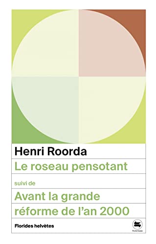 Stock image for Roseau pensotant (Le) - Avant la grande rforme de l'an 2000 for sale by Librairie La Canopee. Inc.