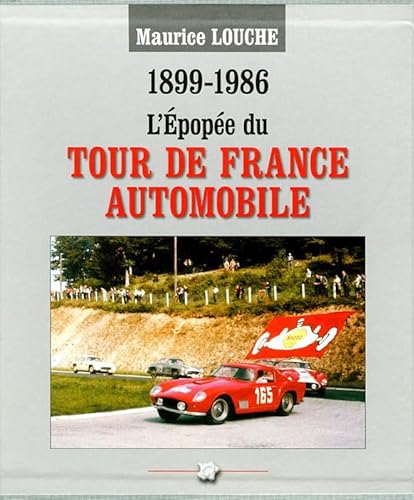 9782950073891: Le tour de france automobile 1899-1986