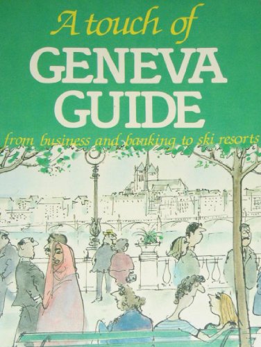 9782950095619: A Touch of Geneva Guide (Edition De Virginie)