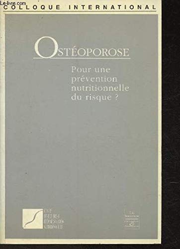 Imagen de archivo de Ost oporose - Pour une pr vention nutritionnelle du risque [Paperback] B. Lesourd, Ch. Rapin, P. Sachet a la venta por LIVREAUTRESORSAS