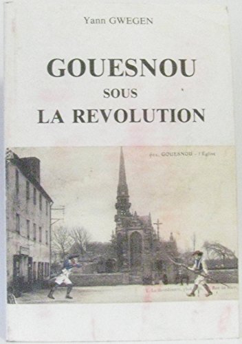 Stock image for Gouesnou sous la Rvolution for sale by LE PIANO-LIVRE
