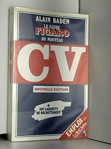 Stock image for Le guide "" figaro "" du nouveau cv [Reli] for sale by BIBLIO-NET