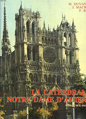 9782950214706: La cathdrale notre-dame d'amiens