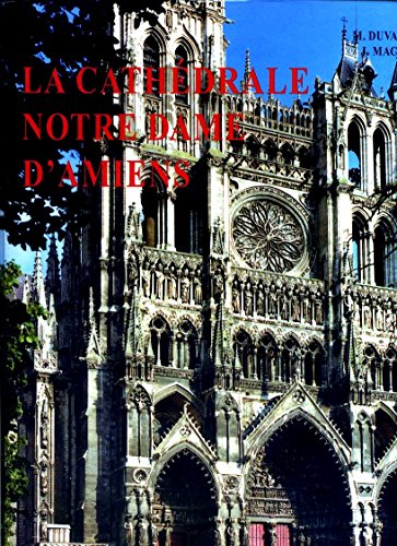 9782950214751: La Cathdrale Notre-Dame d'Amiens