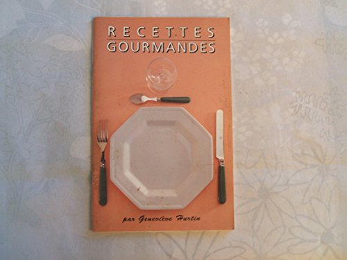 Imagen de archivo de Recettes gourmandes a la venta por Librairie Th  la page