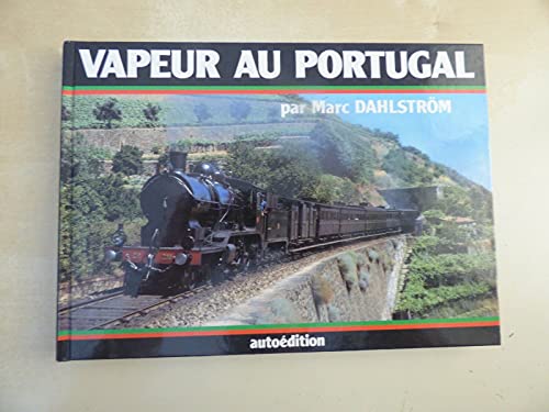 9782950249937: VAPEUR AU PORTUGAL