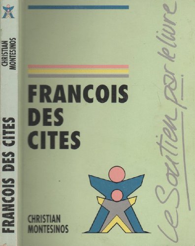 Stock image for Francois des Cits for sale by Librairie Th  la page