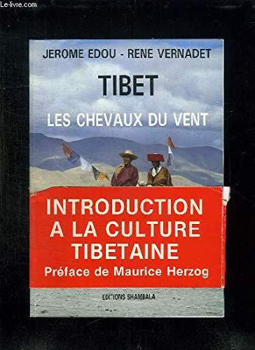 Beispielbild fr Tibet, les chevaux du vent: Introduction  la culture tibtaine zum Verkauf von Ammareal