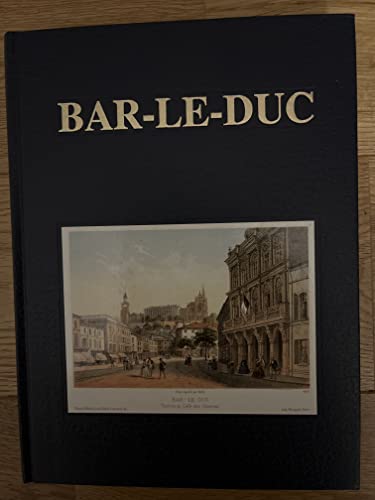 Stock image for Bar-Le-Duc for sale by Ammareal