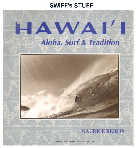 Beispielbild fr Hawai'i: Aloha, Surf, & Tradition zum Verkauf von SecondSale