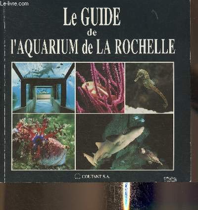 9782950371614: Le guide de l'aquarium de la rochelle