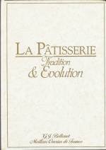 9782950374028: La patisserie, tradition et evolution (En Franais)
