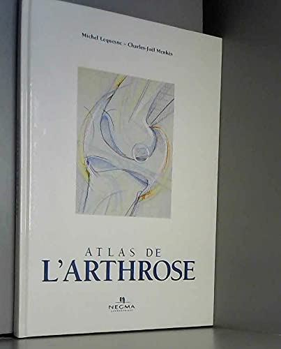Stock image for Atlas de l'arthrose for sale by A TOUT LIVRE