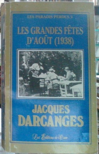 9782950393913: Les Grandes Ftes d'aot ,1938