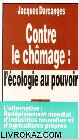 9782950393920: Contre le chmage : l'cologie au pouvoir