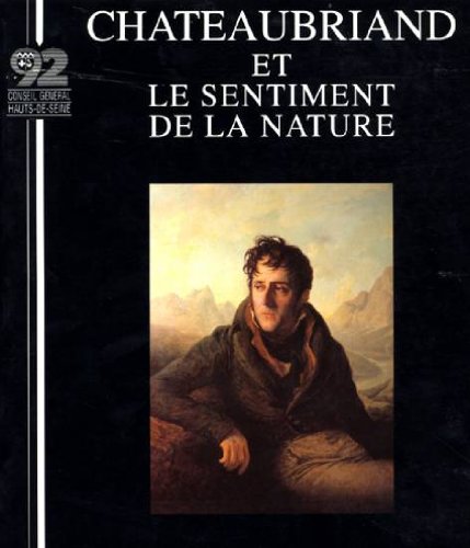 9782950449627: Chateaubriand et le sentiment de la nature