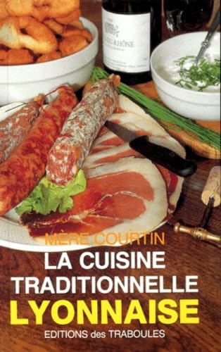 Cuisine Traditionnelle Lyonnaise