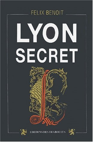 Imagen de archivo de Lyon secret a la venta por medimops