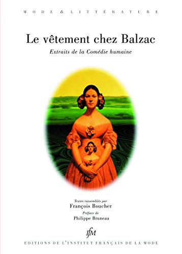 Stock image for Le vtement chez Balzac, extraits de la Comdie humaine for sale by medimops