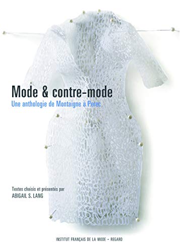 Stock image for Mode & contre-mode, une anthologie de Montaigne  Perec for sale by Better World Books