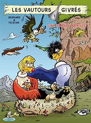 Imagen de archivo de Les vautours givrs, Tome 1 : Une grande famille ! a la venta por secretdulivre