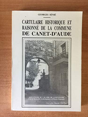 9782950538017: Cartulaire historique et raisonn de la commune de Canet-d'Aude