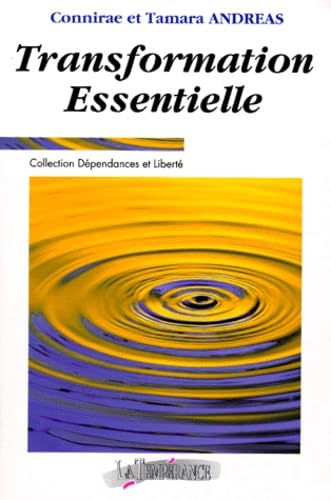 Transformation Essentielle (French Edition) (9782950575333) by Et T. ANDREAS, C.