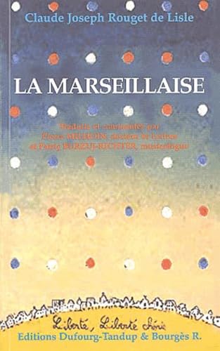 Beispielbild fr La "Marseillaise" zum Verkauf von Ammareal