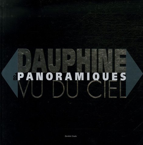 Beispielbild fr Dauphin Panoramique Vu du Ciel zum Verkauf von Ammareal