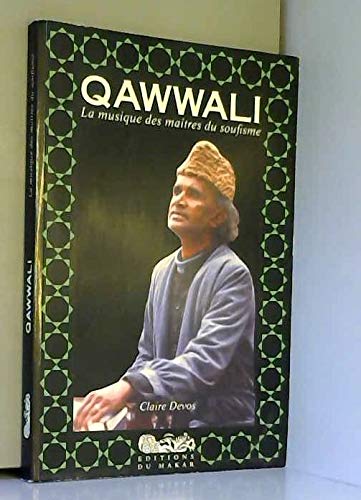 9782950606839: Qawwali : La musique des matres du soufisme