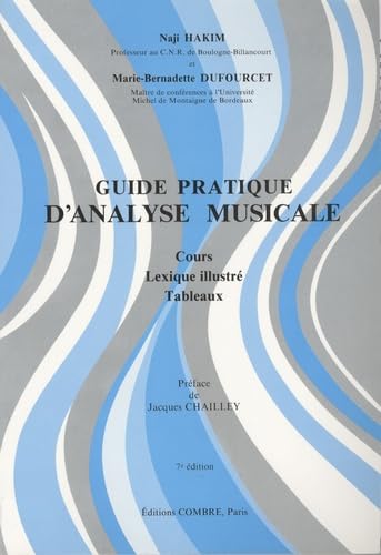 9782950607300: Guide pratique d'analyse musicale: Cours, lexique illustr, tableaux