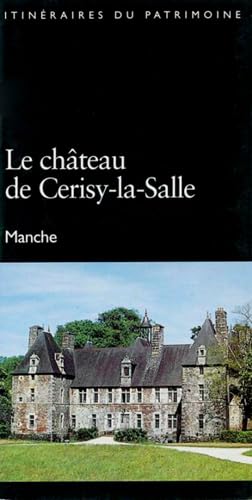 Beispielbild fr Chateau De Cerisy-La-Salle (Le) N261 [Broch] INVENTAIRE DU PATRIMOINE zum Verkauf von BIBLIO-NET