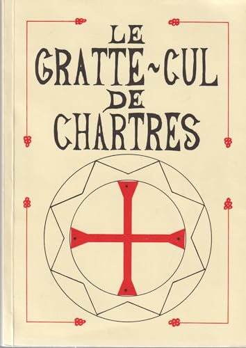 9782950648013: le gratte cul de chartres