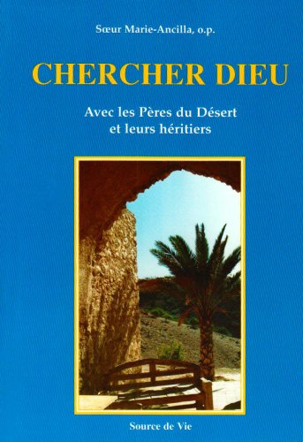 CHERCHER DIEU (French Edition) - MARIE ANCILLA, SOEUR: 9782950689580 -  AbeBooks