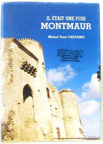 Il était une fois Montmaur