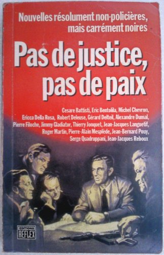 Beispielbild fr PAS DE JUSTICE, PAS DE PAIX zum Verkauf von Ammareal