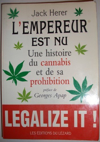Beispielbild fr L'empereur est nu : Une histoire du cannabis et de sa prohibition zum Verkauf von medimops