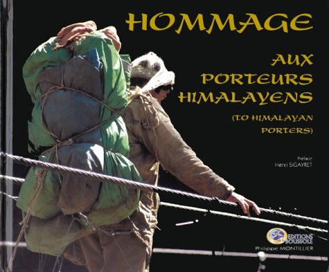 Beispielbild fr Hommage aux porteurs himalayens zum Verkauf von Ammareal