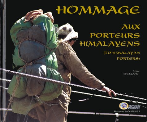 Imagen de archivo de Hommage aux porteurs himalayens a la venta por Ammareal