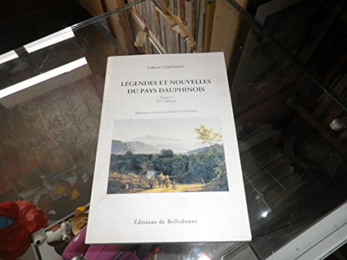 Image d?archive pour Legendes Et Nouvelles Du Pays Dauphinois. Tome 1, 4eme Edition