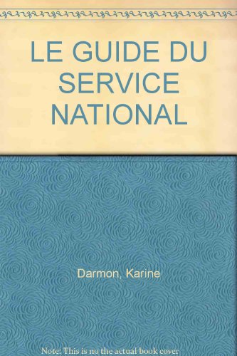 9782950750037: Le Guide Du Service National