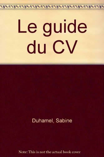 Beispielbild fr Le guide du CV zum Verkauf von Ammareal