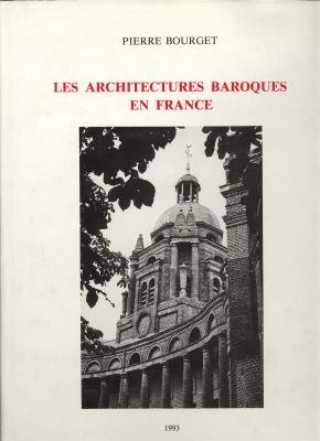 Stock image for Les architectures baroques en France (French Edition) for sale by Powell's Bookstores Chicago, ABAA