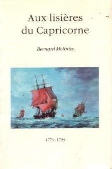 Stock image for Aux lisires du Capricorne 1774-1793 for sale by Ammareal
