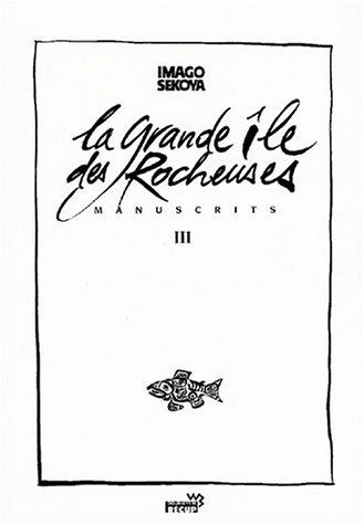 9782950792235: Manuscrits, tome 3 : La Grande le des Rocheuses