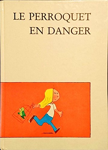 Imagen de archivo de Le perroquet en danger a la venta por Ammareal