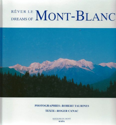 Beispielbild fr R?ver le Mont-Blanc zum Verkauf von Reuseabook