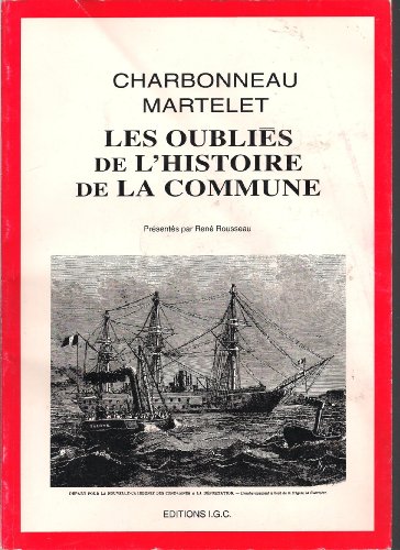 Imagen de archivo de Charbonneau- Martelet , Les oublis de l'histoire de la commune a la venta por medimops